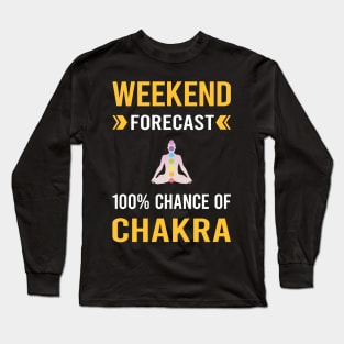 Weekend Forecast Chakra Chakras Long Sleeve T-Shirt
